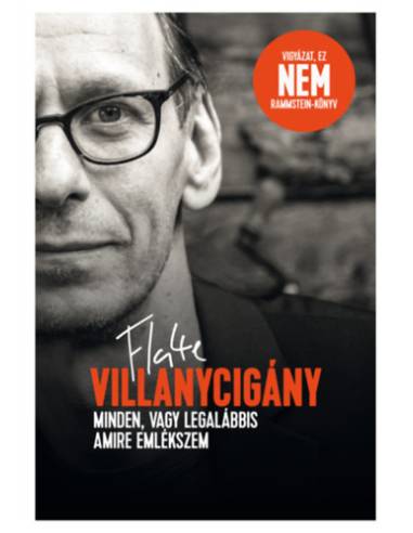 Villanycigány - Minden, vagy legalábbis amire emlékszem