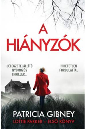 A hiányzók - Lottie Parker 1.