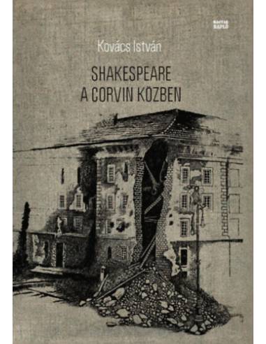 Shakespeare a Corvin közben