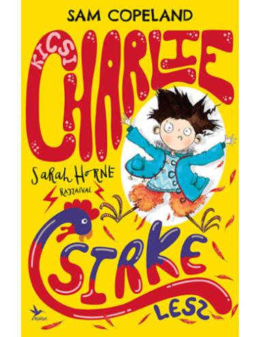 Kicsi Charlie csirke lesz