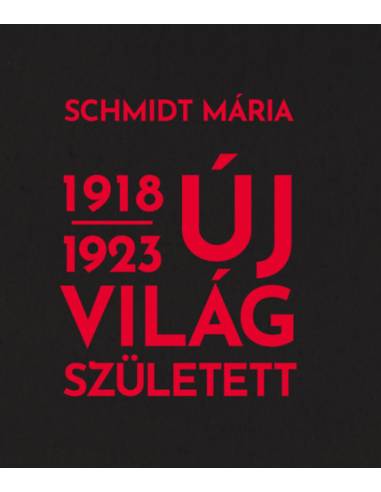 Új világ született 1918-1923