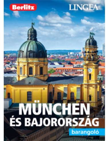 München és Bajorország - Barangoló