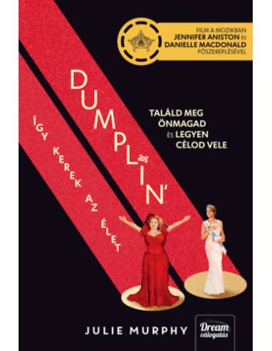 Dumplin' - Így kerek az élet (Filmes borítóval)