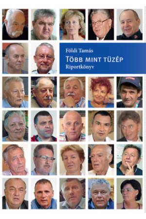 Több mint tüzép - Riportkönyv