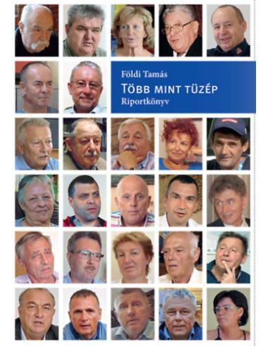 Több mint tüzép - Riportkönyv