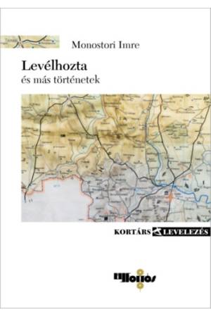 Levélhozta - és más történetek
