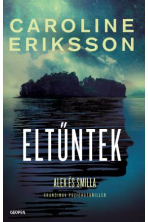 Eltűntek - Alex és Smilla