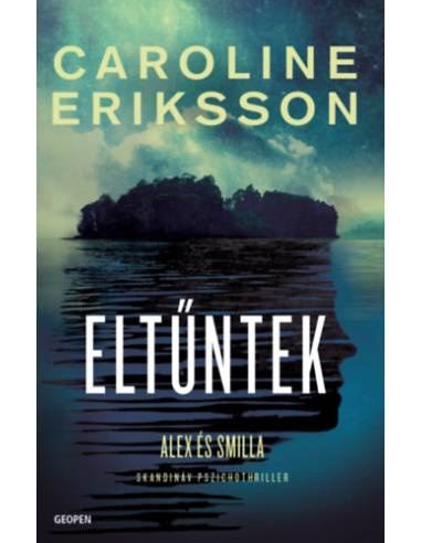 Eltűntek - Alex és Smilla