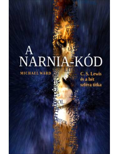 A Narnia-kód - C. S. Lewis és a hét szféra titka