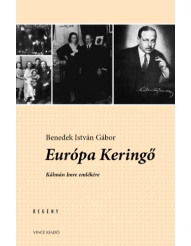 Európa Keringő - Kálmán Imre emlékére