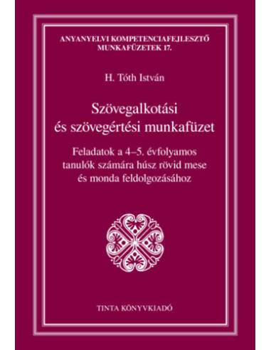 Szövegalkotási és szövegértési munkafüzet