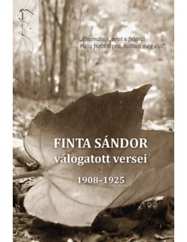 Finta Sándor válogatott versei - 1908 - 1925