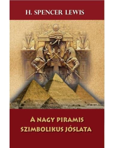 A nagy piramis szimbolikus jóslata