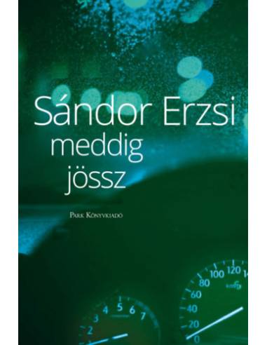 Meddig jössz