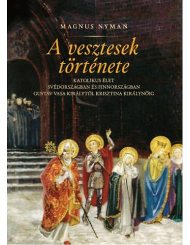 A vesztesek története