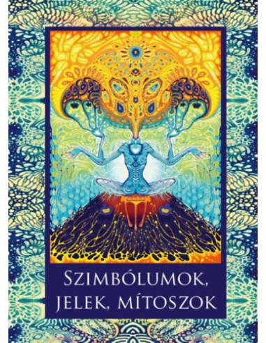Szimbólumok, jelek, mítoszok