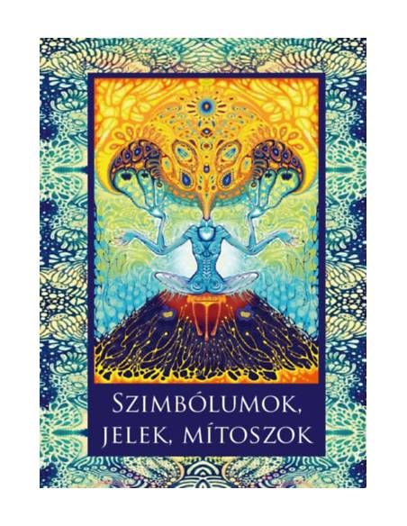 Szimbólumok, jelek, mítoszok