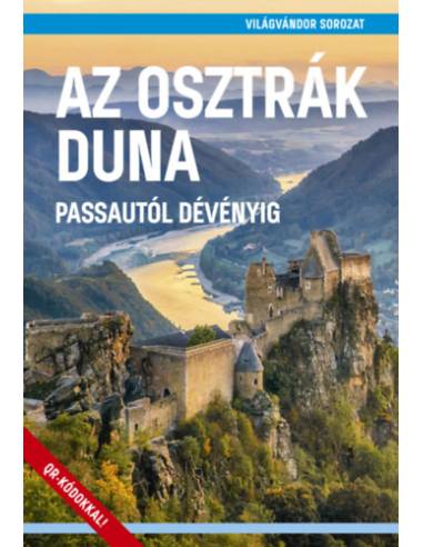 Az osztrák Duna - Passautól Dévényig