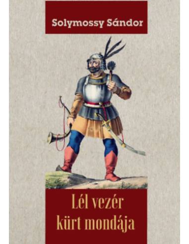Lél vezér kürt mondája