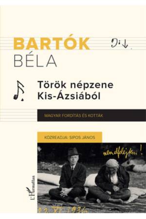 Török népzene Kis-Ázsiából - Magyar fordítás és kották