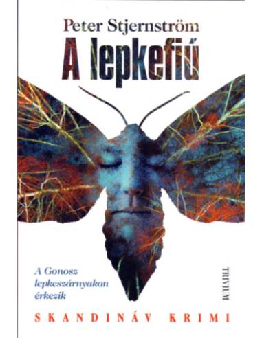 A lepkefiú - A gonosz lepkeszárnyakon érkezik