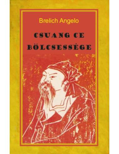 Csuang Ce bölcsessége