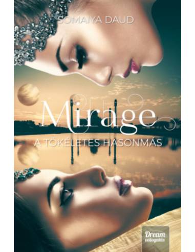 Mirage - A tökéletes hasonmás