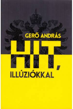 Hit, illúziókkal