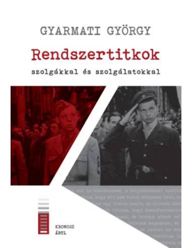 Rendszertitkok - szolgákkal és szolgálatokkal