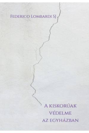 A kiskorúak védelme az egyházban