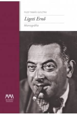 Ligeti Ernő - Egy urbánus transzszilvanista