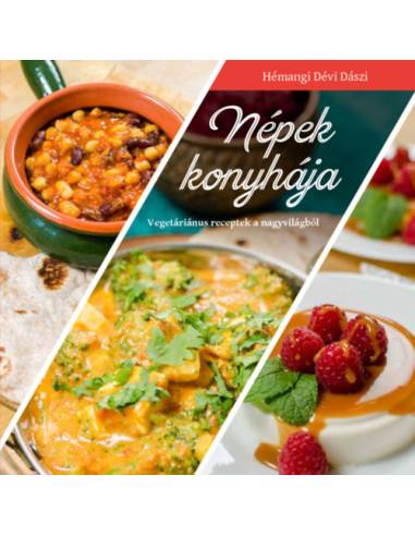 Népek konyhája - Vegetáriánus receptek a nagyvilágból