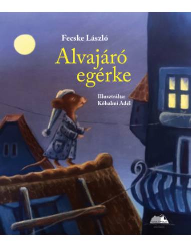 Alvajáró egérke
