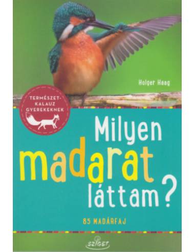 Milyen madarat láttam? - 85 madárfaj