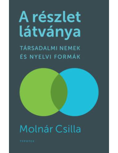 A részlet látványa - Társadalmi nemek és nyelvi formák