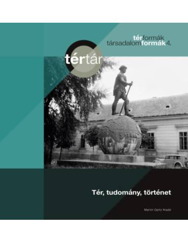 Tér, tudomány, történet