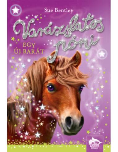 Varázslatos póni - Egy új barát