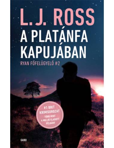 A Platánfa Kapujában - Ryan főfelügyelő 2.