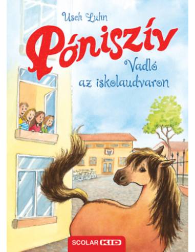 Póniszív - Vadló az iskolaudvaron