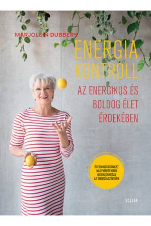 Energiakontroll - Az energikus és boldog élet érdekében