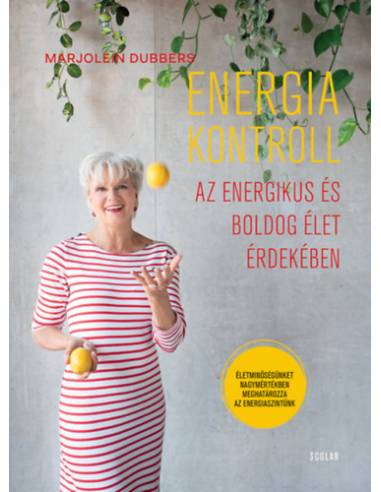 Energiakontroll - Az energikus és boldog élet érdekében