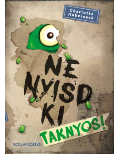 Ne nyisd ki - Taknyos!
