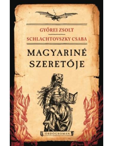 Magyariné szeretője - Ördögromán