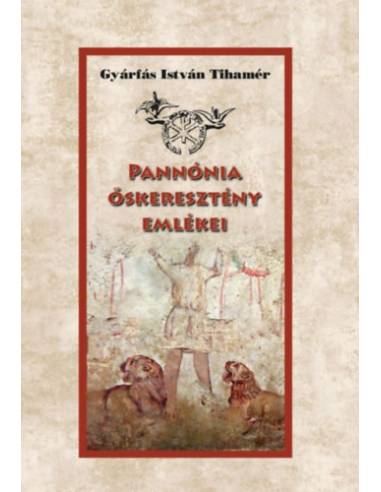 Pannónia őskeresztény emlékei