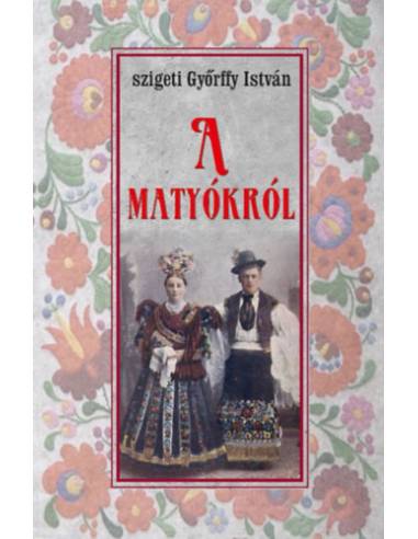 A matyókról