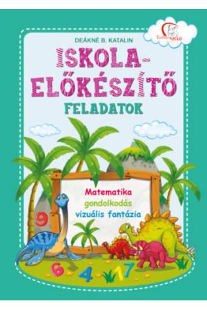 Iskola-előkészítő feladatok - Matematika - gondolkodás - vizuális fantázia