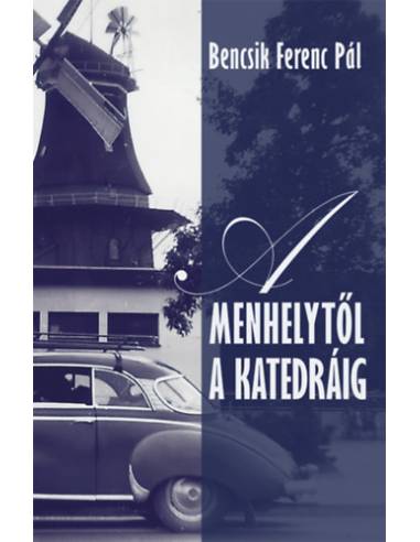 A menhelytől a katedráig