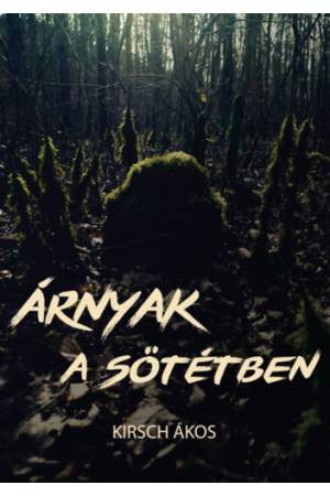 Árnyak a sötétben