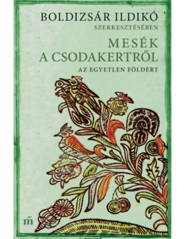 Mesék a csodakertről - Az egyetlen Földért