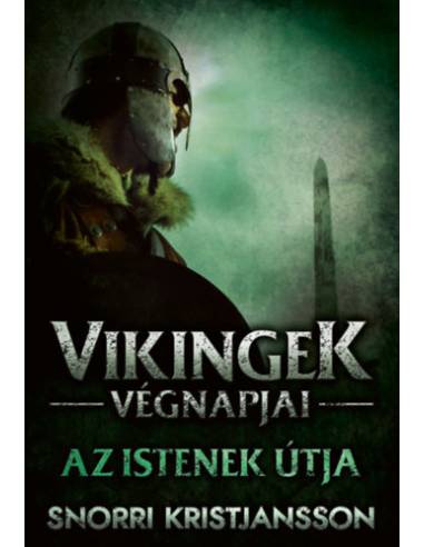 Vikingek végnapjai - Az istenek útja